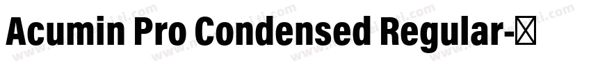 Acumin Pro Condensed Regular字体转换